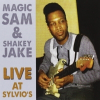 Magic Sam Live At Sylvio's 1968