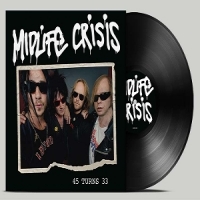 Midlife Crisis 45 Turns 33