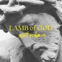 Matt Redman Lamb Of God