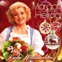 Hellwig, Margot Frohe Weihnachten: Festliche Stunden