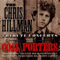 Coal Porters Chris Hillman Tribute...
