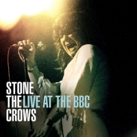 Stone The Crows Live At The Bbc