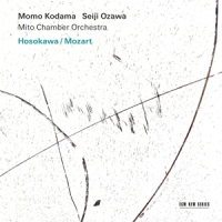 Kodama, Momo / Seiji Ozawa / Mito Chamber Orchestra Hosokawa / Mozart