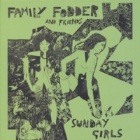 Family Fodder Sunday Girls