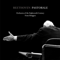 Bruggen, Frans Beethoven: Symphony 6 - Pastorale