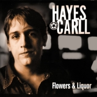 Carll, Hayes Flowers And Liquor