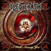 Iced Earth I Walk Among You