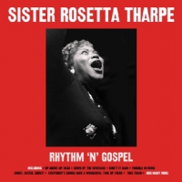 Sister Rosetta Tharpe Rhythm 'n' Gospel