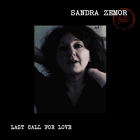 Zemor, Sandra Last Call For Love