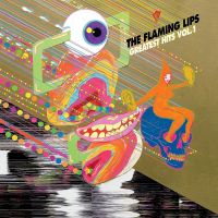 Flaming Lips, The Greatest Hits, Vol. 1 -coloured-