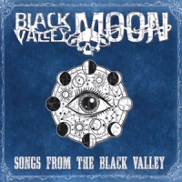 Black Valley Moon Songs From The Black Valley