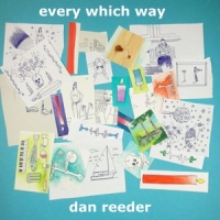 Reeder, Dan Every Which Way