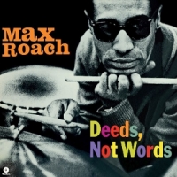 Roach, Max Deeds, Not Words -ltd-