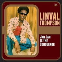 Thompson, Linval Jah Jah Is The Conqueror