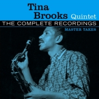 Tina Brooks Quintet The Complete Recordings - Master Takes