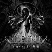 Eleine Dancing In Hell