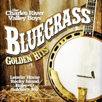 Charles River Valley Boys, The Bluegrass Golden Hits