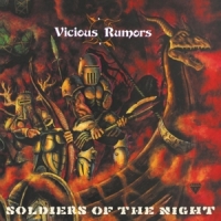 Vicious Rumors Soldiers Of The Night
