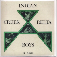 Indian Creek Delta Boys Vol.1