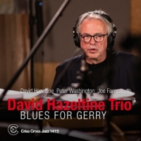 Hazeltine, David (trio) Blues For Gerry