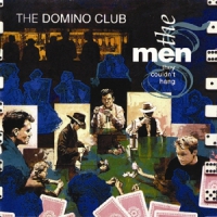 Men They Couldn't Hang Domino Club