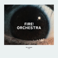 Fire! Orchestra Enter