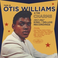 Williams, Otis & The Charms 1953-1962 King / Deluxe Recordings