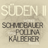 Werner & Pippo Pollina & Martin Kal Suden 2