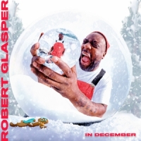 Glasper, Robert In December