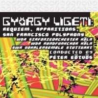 Eotvos, Peter Wdr Ligeti Requiem, Apparitions, San Francisco P