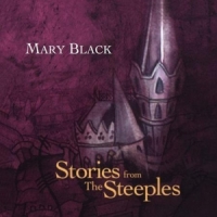 Mary Black Stories From The Steeples