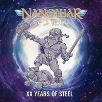 Nanowar Of Steel Xx Years Of Steel