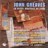 Greaves, John La Petite Bouteille De Linge. Inclu