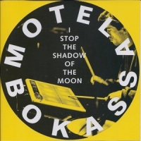 Motel Bokassa I Stop The Shadow Of The Moon