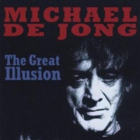 Jong, Michael De The Great Illusion