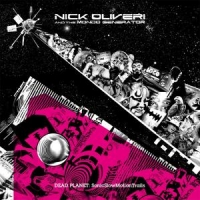 Oliveri, Nick Dead Planet