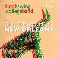 Dutch Swing College Band It S Christmas Time In New Orleans