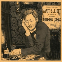 Elliott, Matt Drinking Songs