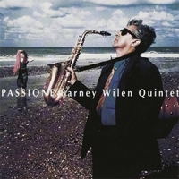 Wilen, Barney -quintet- Passione