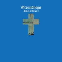 Groundhogs Blues Obituary (gold)