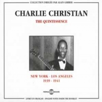 Christian, Charlie The Quintessence   New York-los Ang