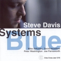 Davis, Steve -quartet- Systems Blue