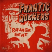 Frantic Rockers Savage Beat