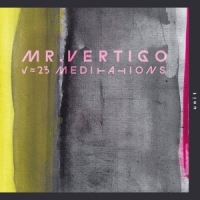 Bachthaler, Ursus Mr. Vertigo - "23 Meditations"