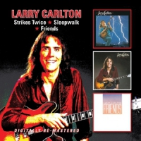 Carlton, Larry Strikes Twice/sleepwalk/friends