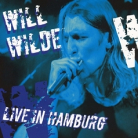 Wilde, Will Live In Hamburg