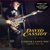 Cassidy, David I Thing I Love You: Greatest Hits Live (dvd+cd)