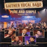 Gaither Vocal Band Pure And Simple Vol.2