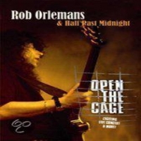 Rob Orlemans & Half Past Midnight Open The Cage