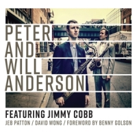 Anderson, Peter And Will Featuring Jimmy Cobb